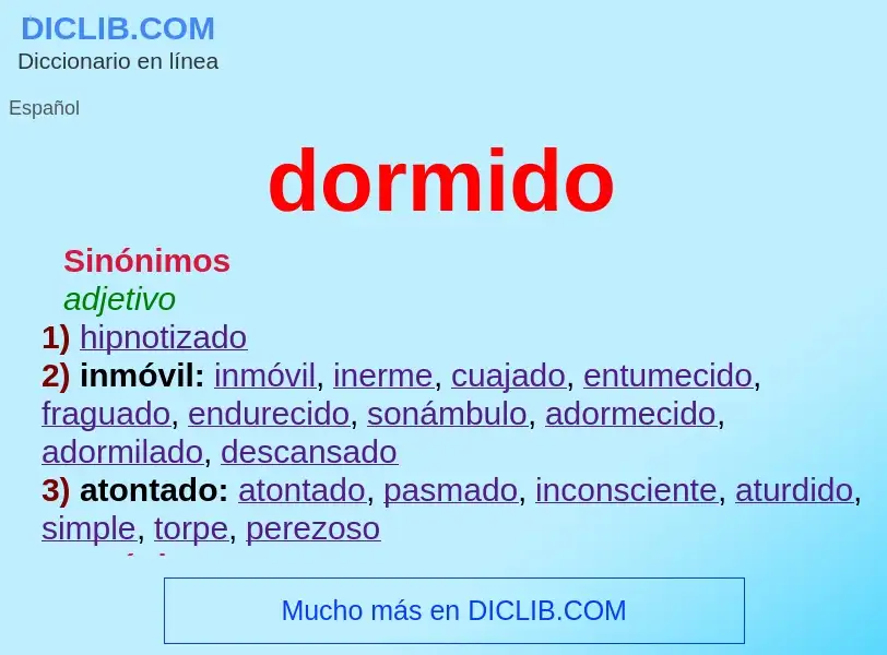 What is dormido - definition