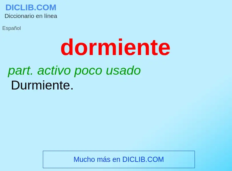 ¿Qué es dormiente? - significado y definición