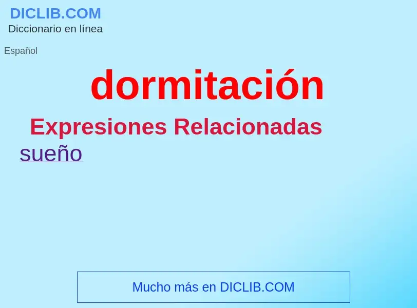 ¿Qué es dormitación? - significado y definición