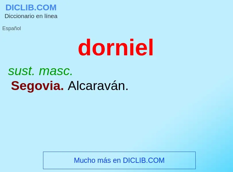 ¿Qué es dorniel? - significado y definición