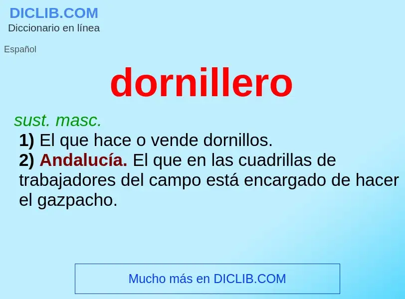 ¿Qué es dornillero? - significado y definición