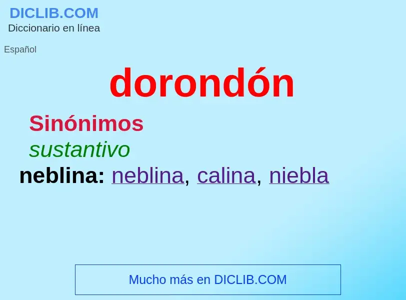 ¿Qué es dorondón? - significado y definición