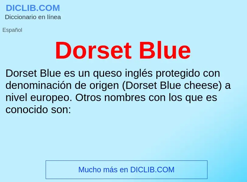 ¿Qué es Dorset Blue? - significado y definición