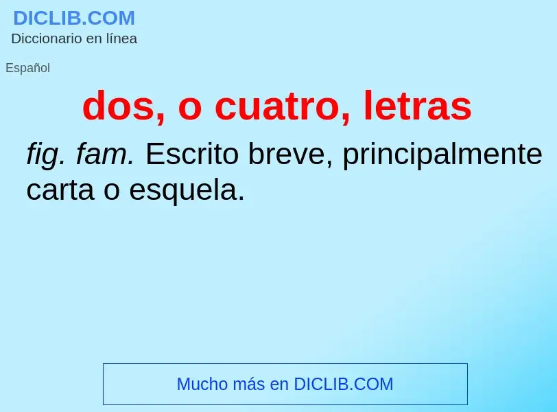 What is dos, o cuatro, letras - definition