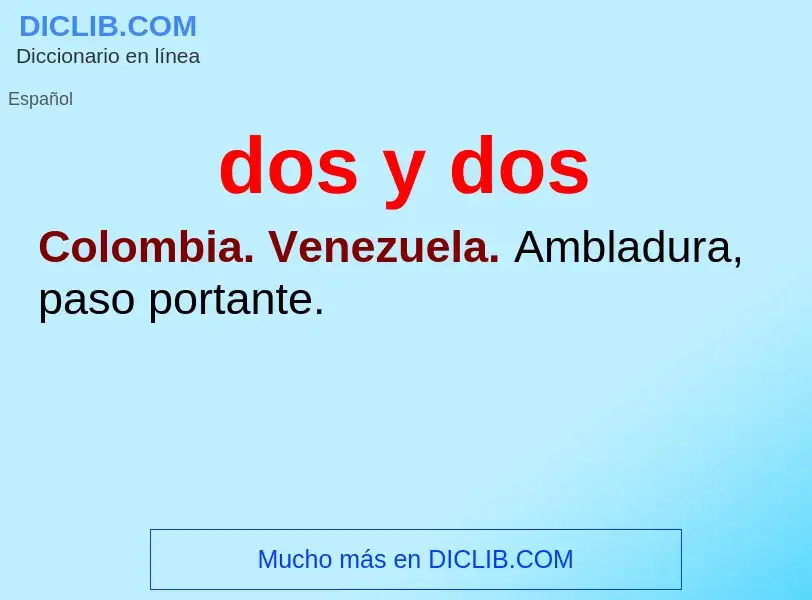 What is dos y dos - definition