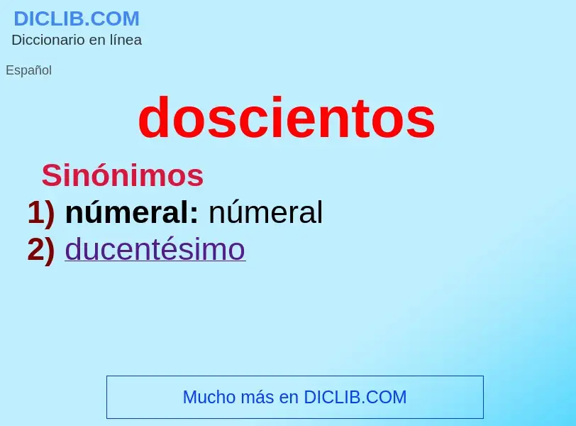 ¿Qué es doscientos? - significado y definición