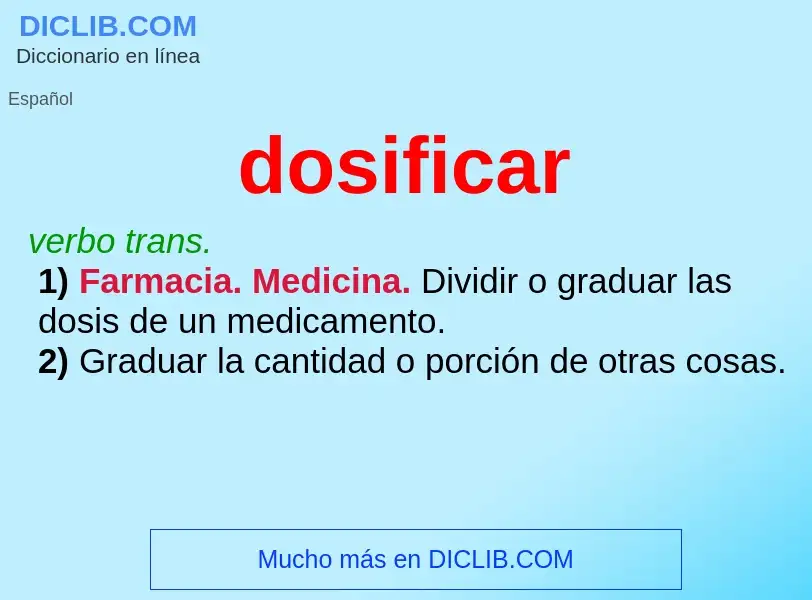 What is dosificar - definition