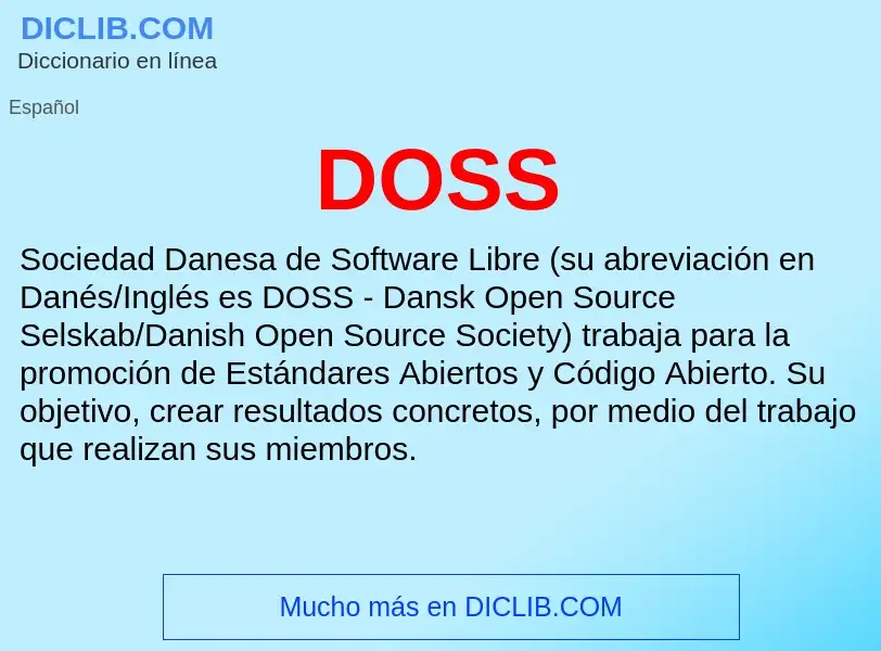 ¿Qué es DOSS? - significado y definición