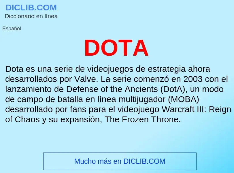 ¿Qué es DOTA? - significado y definición