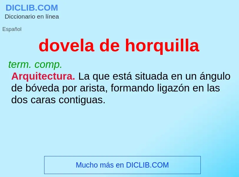 ¿Qué es dovela de horquilla? - significado y definición