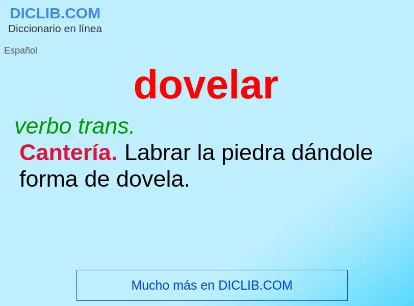 ¿Qué es dovelar? - significado y definición