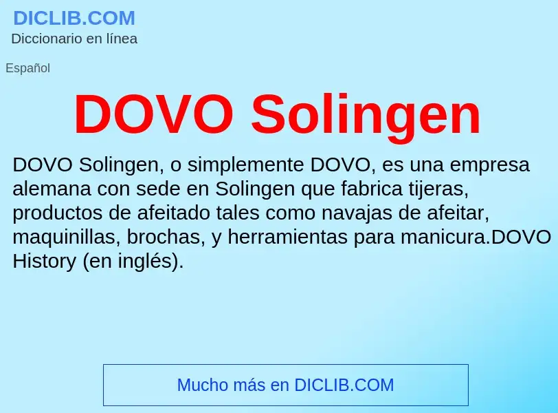 ¿Qué es DOVO Solingen? - significado y definición