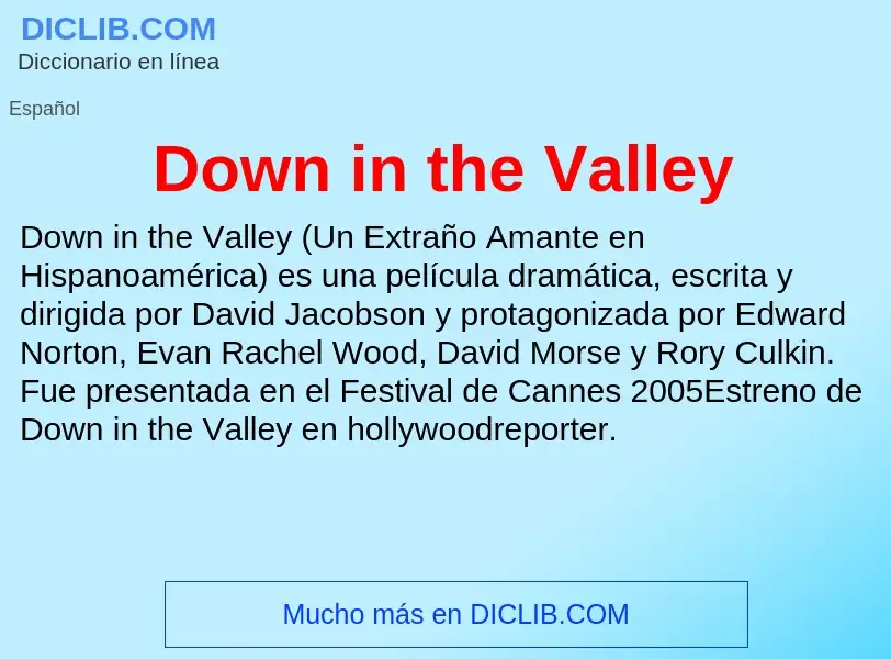 ¿Qué es Down in the Valley? - significado y definición