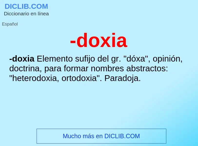 Wat is -doxia - definition