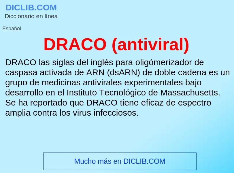 ¿Qué es DRACO (antiviral)? - significado y definición