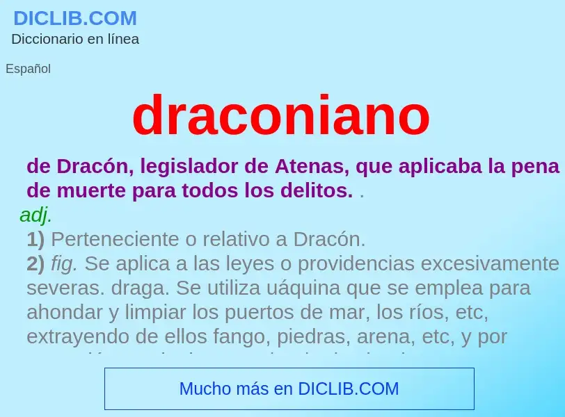 Qu'est-ce que draconiano - définition