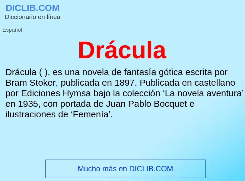 ¿Qué es Drácula? - significado y definición