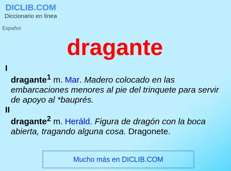 ¿Qué es dragante? - significado y definición