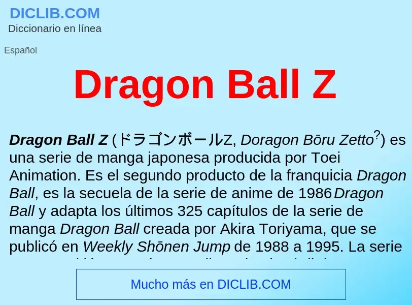 Что такое Dragon Ball Z - определение