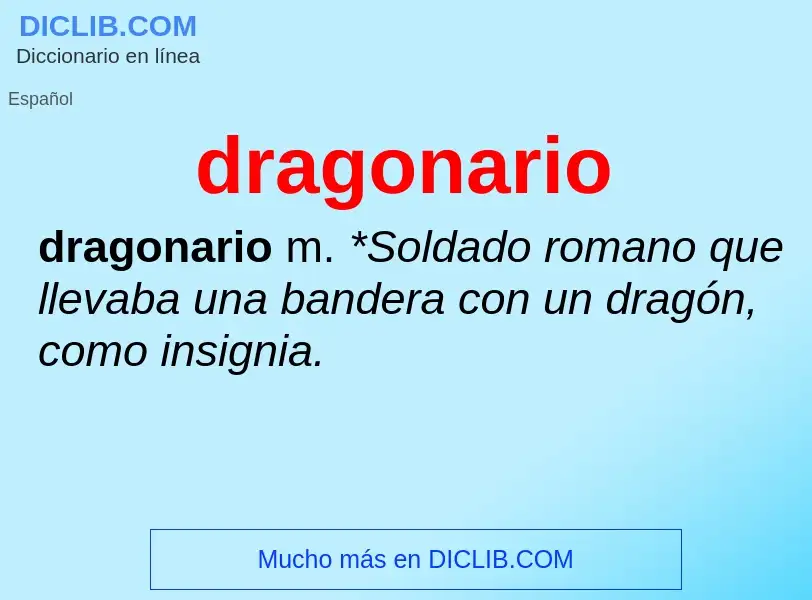 ¿Qué es dragonario? - significado y definición