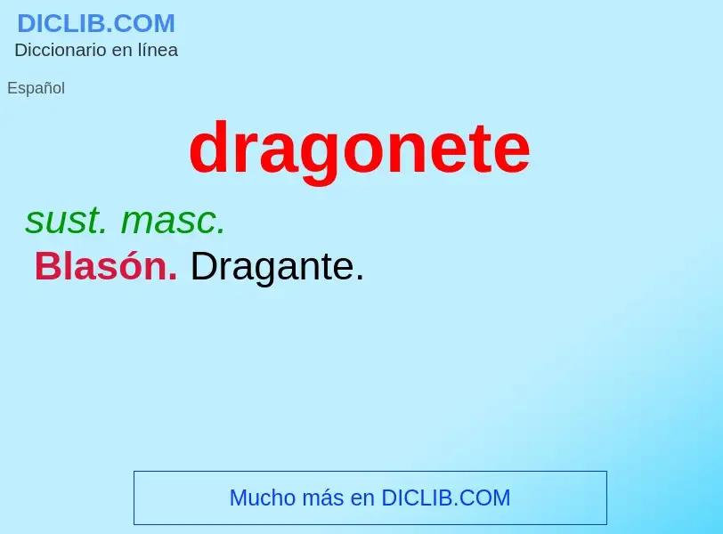 ¿Qué es dragonete? - significado y definición