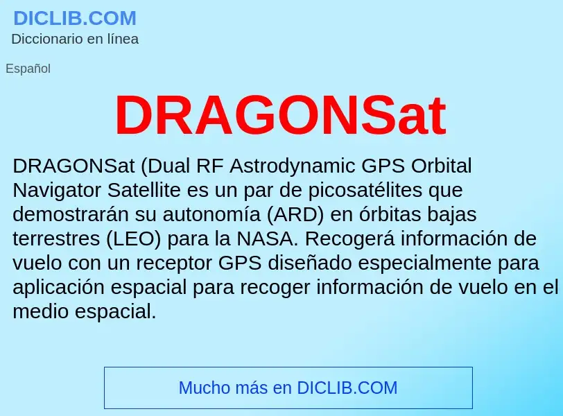 ¿Qué es DRAGONSat? - significado y definición