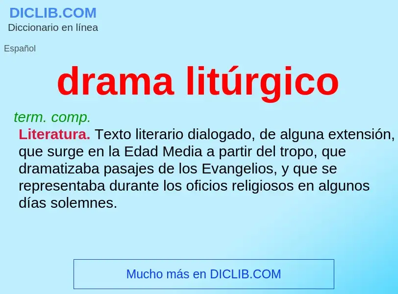 Что такое drama litúrgico - определение