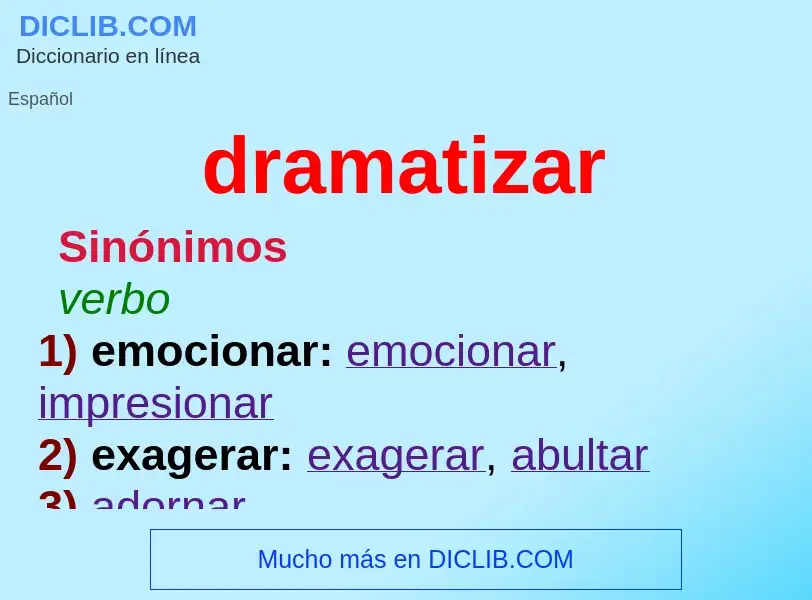 O que é dramatizar - definição, significado, conceito