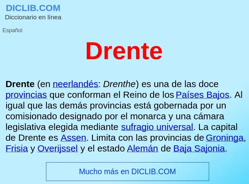 ¿Qué es Drente ? - significado y definición