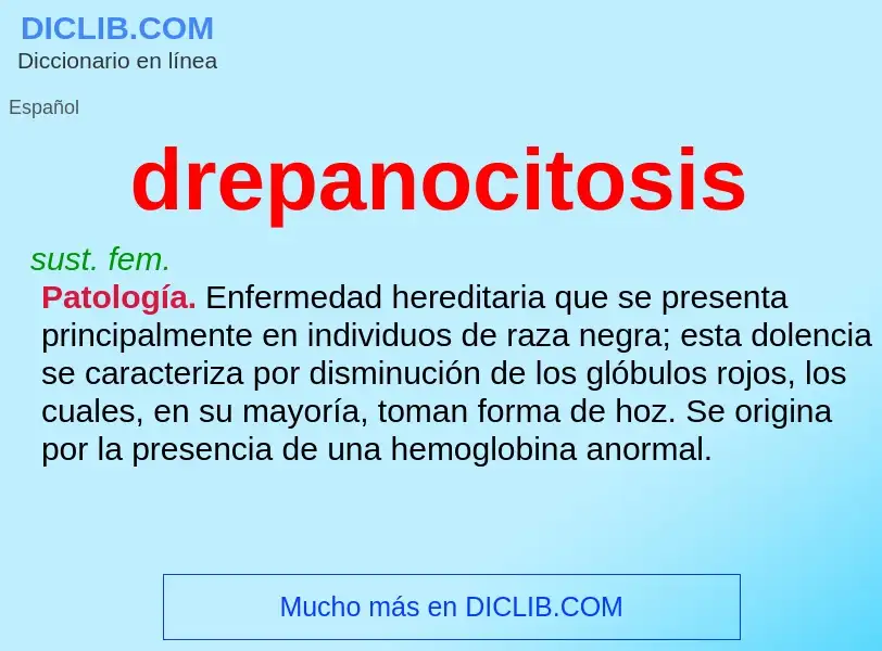 Что такое drepanocitosis - определение