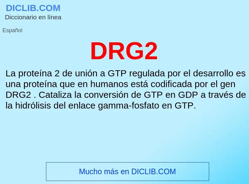 ¿Qué es DRG2? - significado y definición