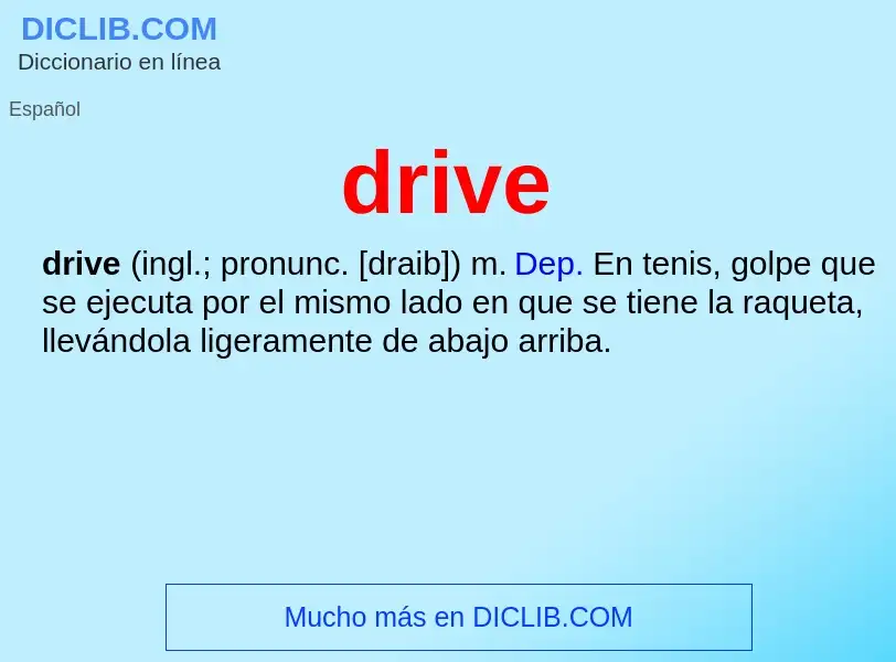 Che cos'è drive - definizione