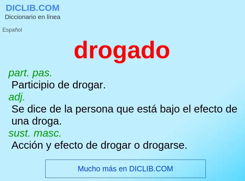 O que é drogado - definição, significado, conceito