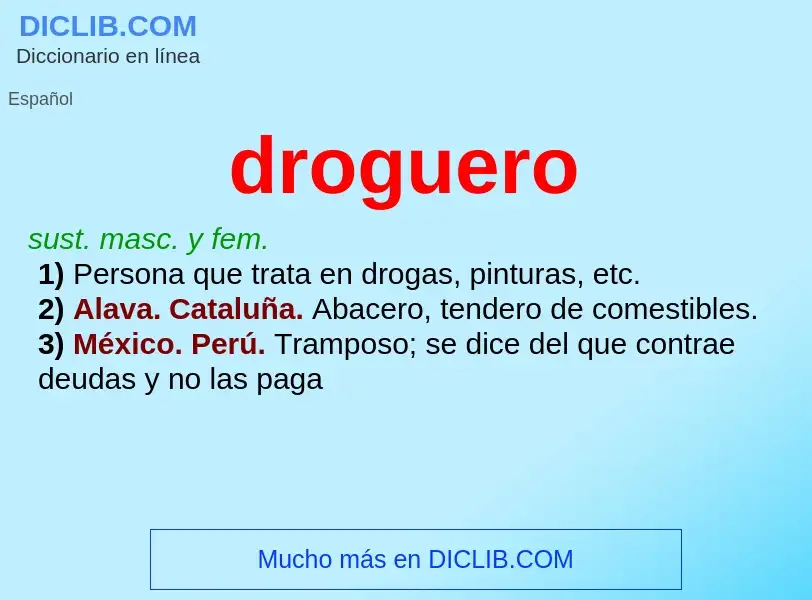 Wat is droguero - definition