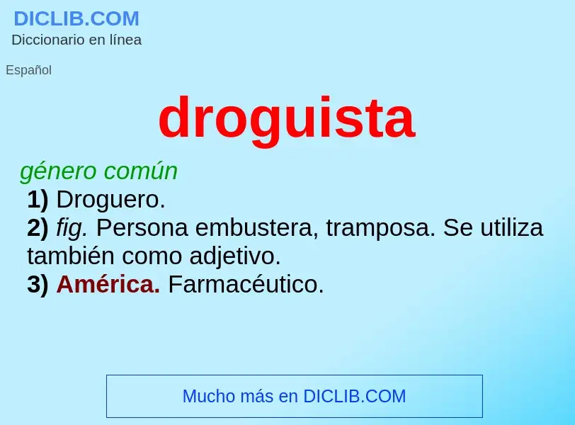 O que é droguista - definição, significado, conceito