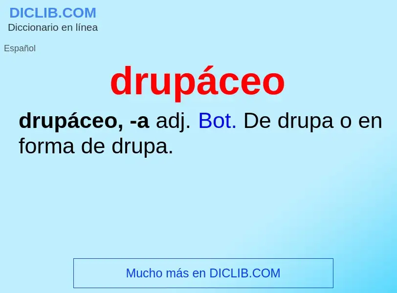 ¿Qué es drupáceo? - significado y definición