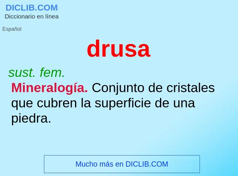 ¿Qué es drusa? - significado y definición