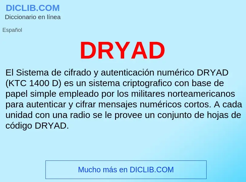 ¿Qué es DRYAD? - significado y definición