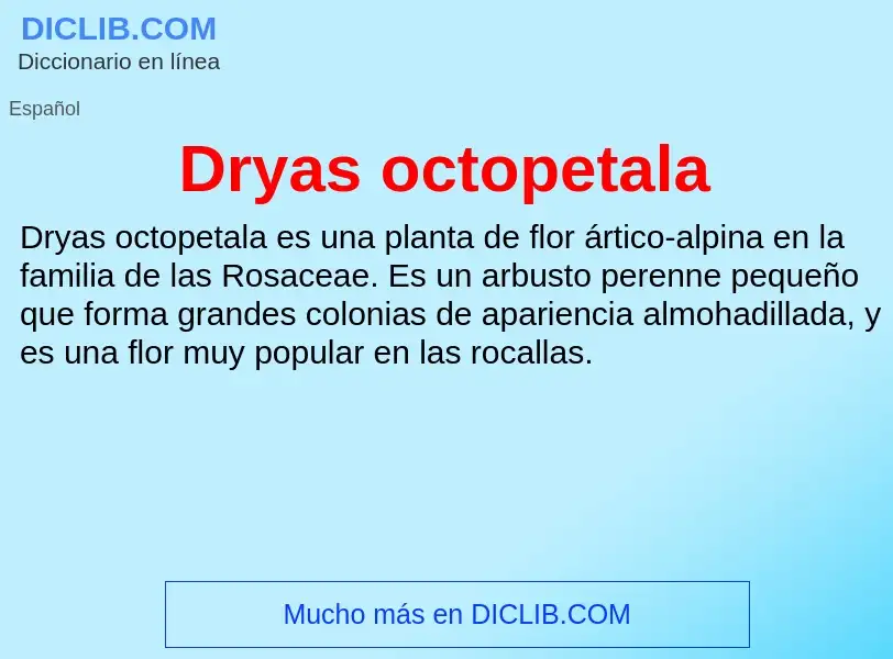 ¿Qué es Dryas octopetala? - significado y definición