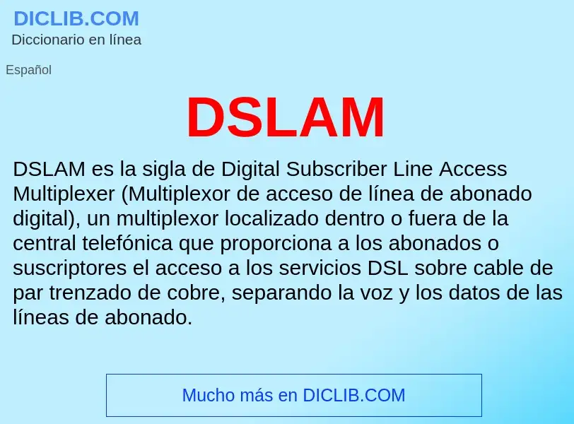 ¿Qué es DSLAM? - significado y definición