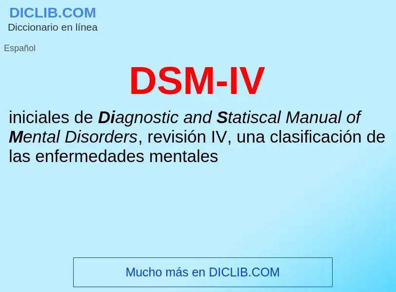 ¿Qué es DSM-IV? - significado y definición