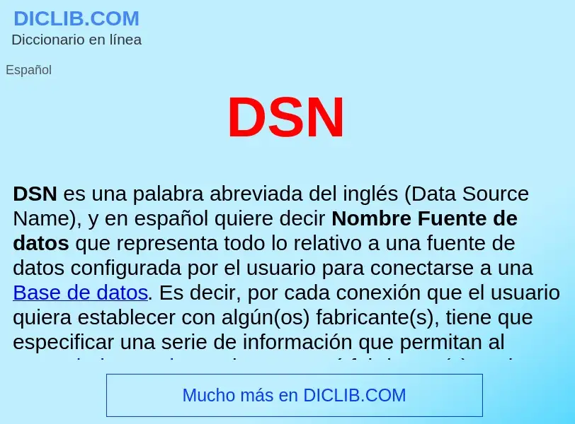 ¿Qué es DSN ? - significado y definición