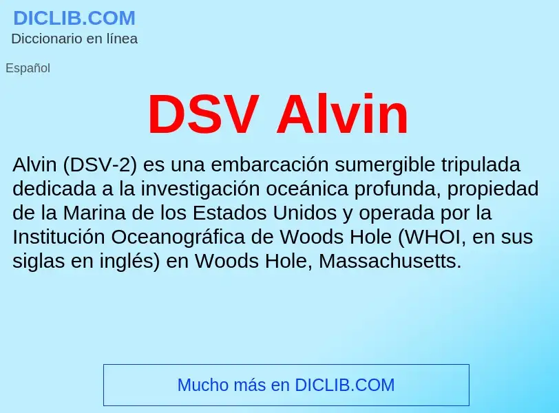 ¿Qué es DSV Alvin? - significado y definición