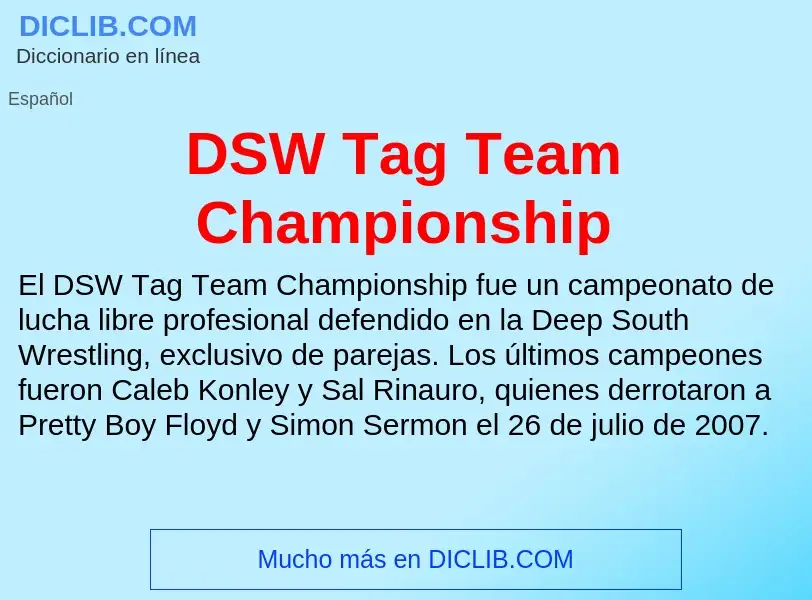 ¿Qué es DSW Tag Team Championship? - significado y definición