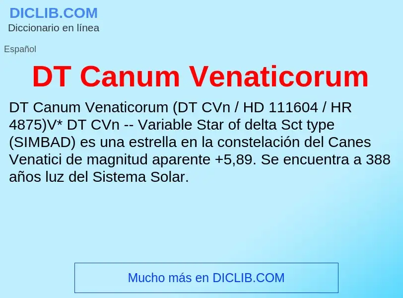 ¿Qué es DT Canum Venaticorum? - significado y definición