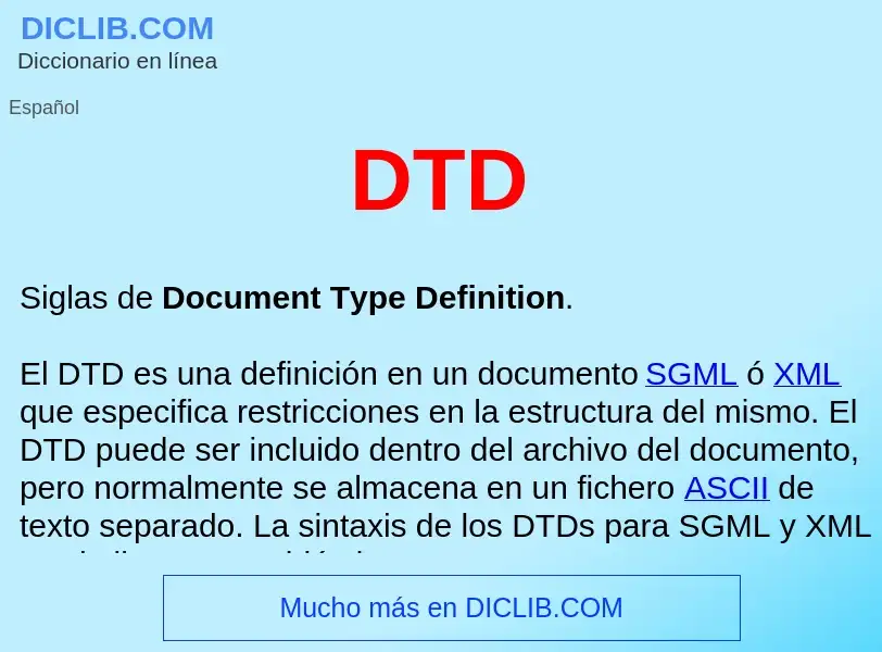 ¿Qué es DTD ? - significado y definición