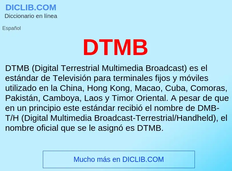 ¿Qué es DTMB? - significado y definición