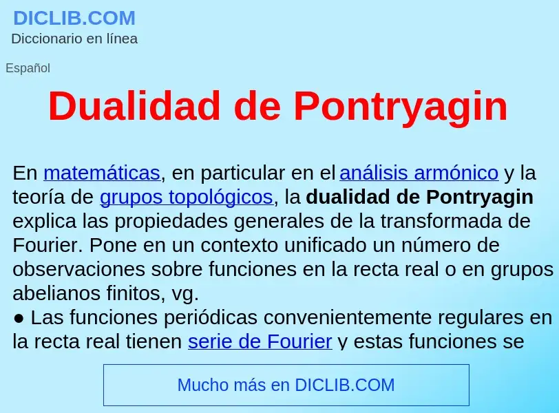 Что такое Dualidad de Pontryagin  - определение