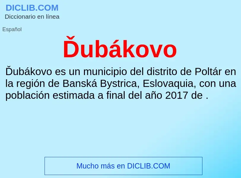 ¿Qué es Ďubákovo? - significado y definición