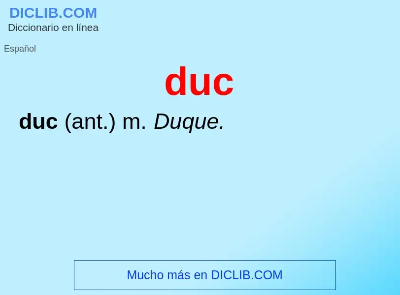 ¿Qué es duc? - significado y definición